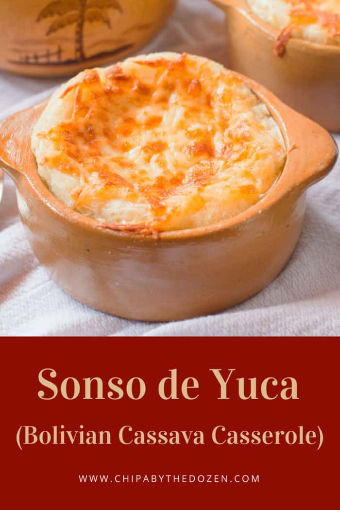 Bolivian Cassava Casserole (Sonso de Yuca)